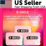 R-SIM18+ RSIM 18+ Nano Unlock Card For iPhone 14 Plus 13 12 11 Pro Max XR iOS 16